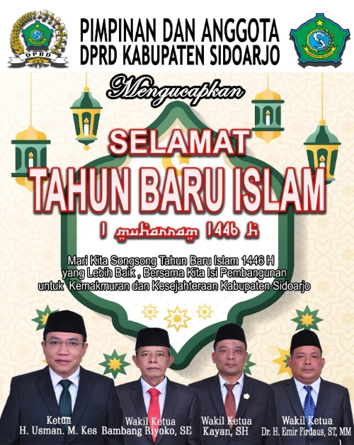 Pimpinan dan Anggota DPRD Sidoarjo Mengucapkan Selamat Tahun Baru Islam 1 Muharram 1446&nbsp;Hijriyah