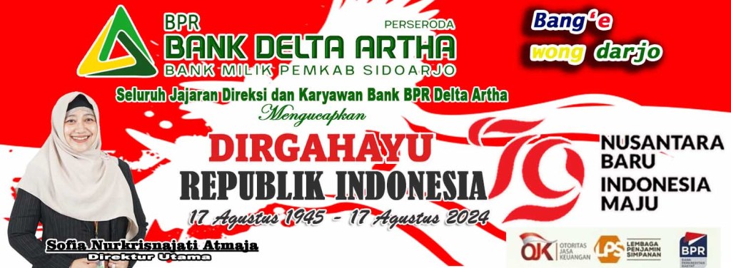 Seluruh Jajaran Direksi dan Karyawan BPR Delta Artha Sidoarjo Mengucapkan Dirgahayu Republik Indonesia ke&nbsp;79